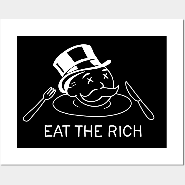 Eat The Rich Wall Art by valentinahramov